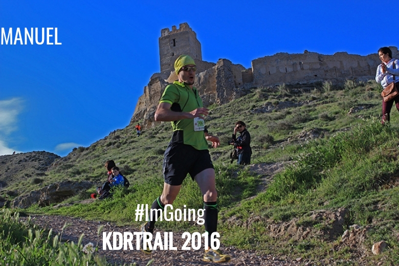 #ImGoing - MANUEL (KDRTRAIL 2016)