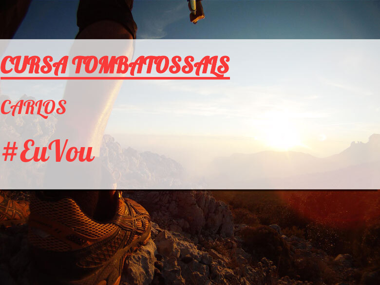 #YoVoy - CARLOS (CURSA TOMBATOSSALS)