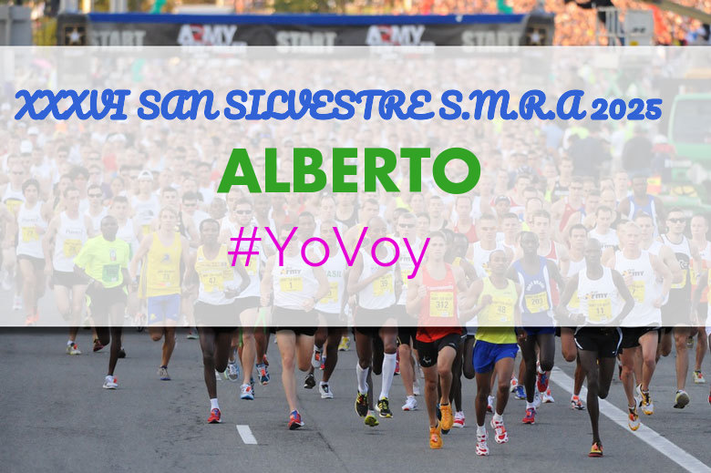 #Ni banoa - ALBERTO (XXXVI SAN SILVESTRE S.M.R.A 2025)