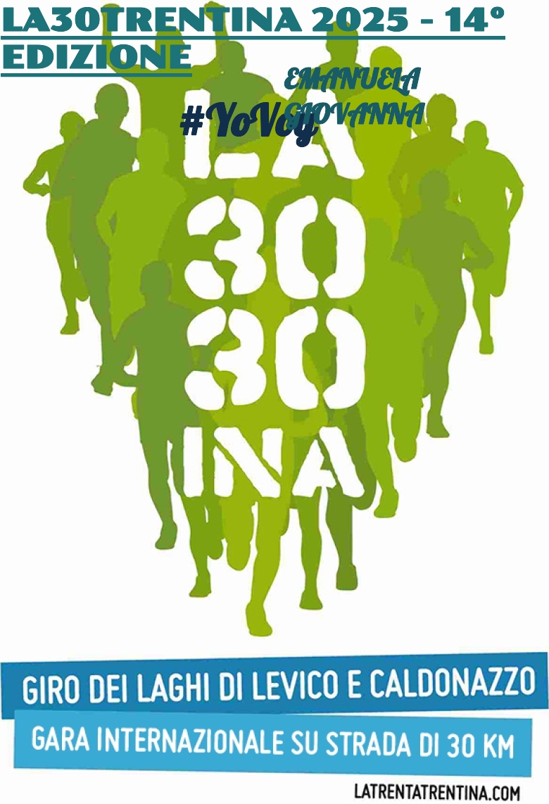 #ImGoing - EMANUELA GIOVANNA (LA30TRENTINA 2025 - 14° EDIZIONE)