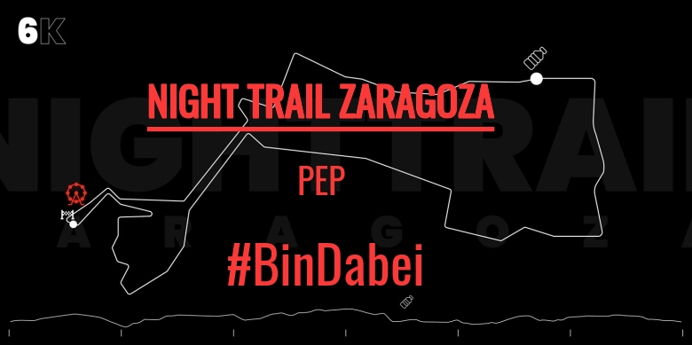 #ImGoing - PEP (NIGHT TRAIL ZARAGOZA)
