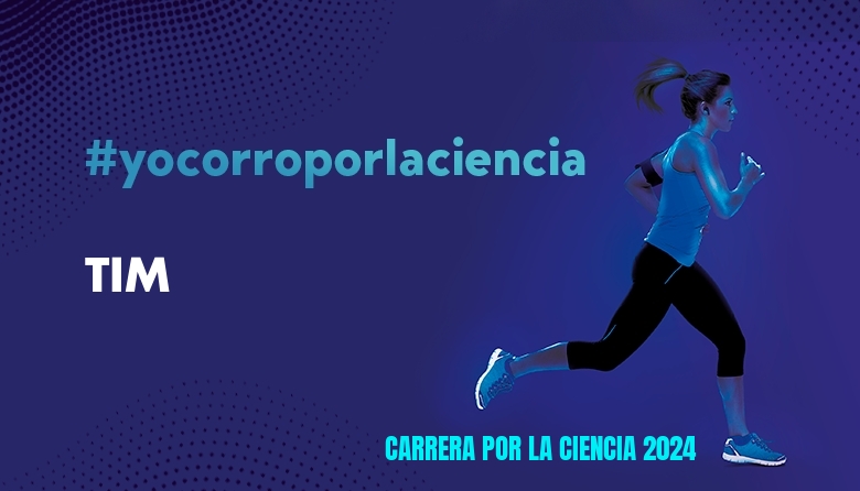 #YoVoy - TIM (CARRERA POR LA CIENCIA 2024)