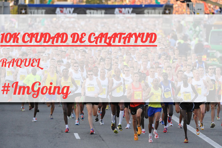#EuVou - RAQUEL (10K CIUDAD DE CALATAYUD)