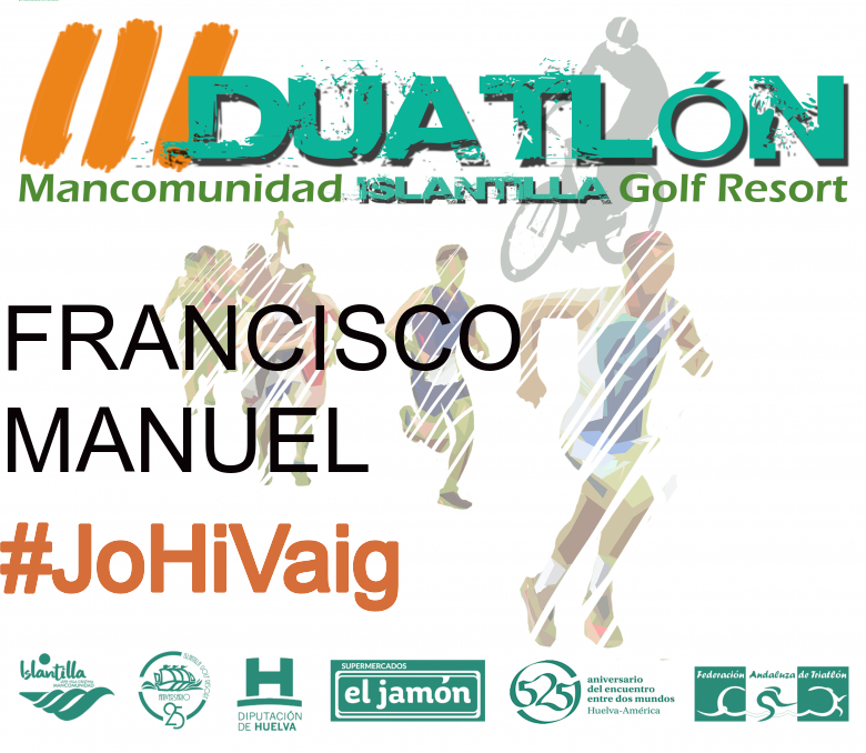 #YoVoy - FRANCISCO MANUEL (III DUATLÓN MANCOMUNIDAD ISLANTILLA GOLF RESORT)