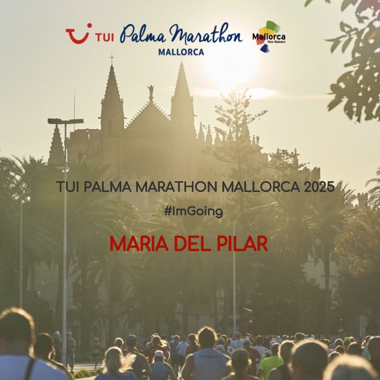 #YoVoy - MARIA DEL PILAR (TUI PALMA MARATHON MALLORCA 2025)