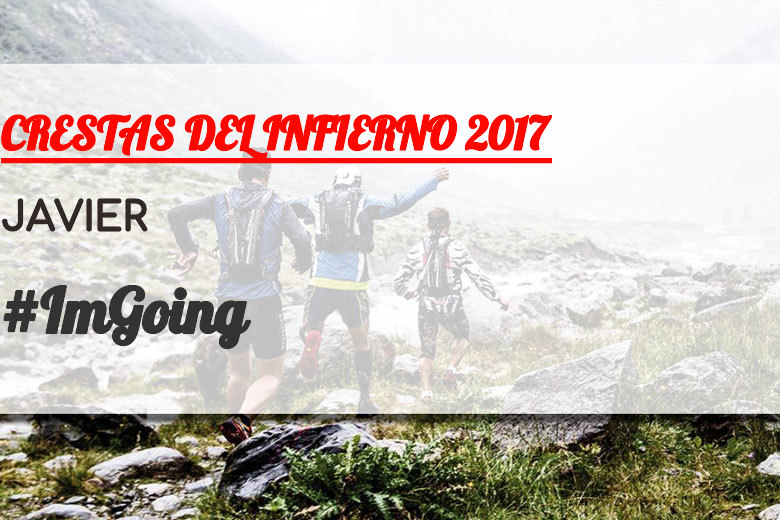 #ImGoing - JAVIER (CRESTAS DEL INFIERNO 2017)