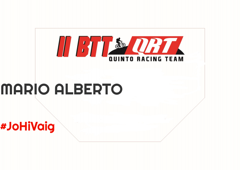 #ImGoing - MARIO ALBERTO (II BTT QUINTO RACING TEAM )