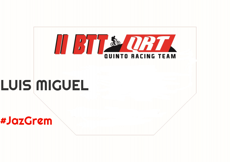 #JazGrem - LUIS MIGUEL (II BTT QUINTO RACING TEAM )