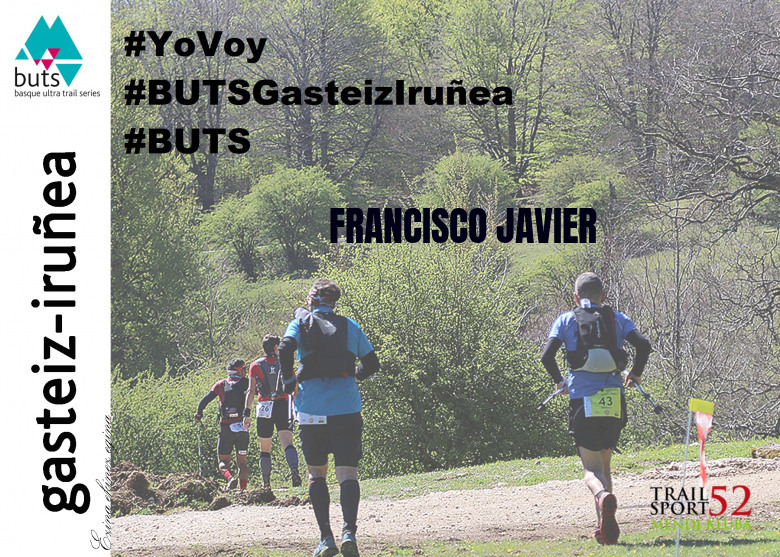 #YoVoy - FRANCISCO JAVIER (BUTS GASTEIZ-IRUÑEA 2021)