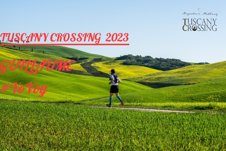 #YoVoy - GUILLAUME (TUSCANY CROSSING  2023)