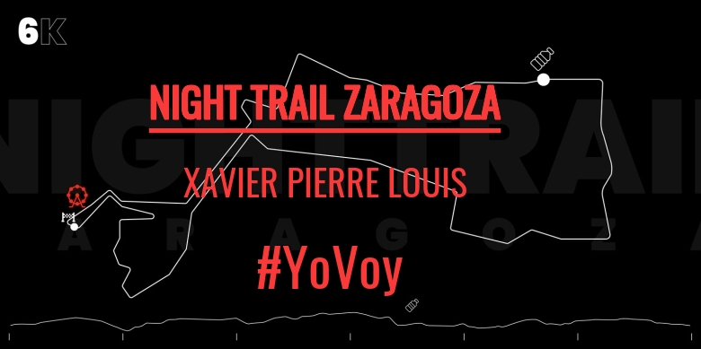 #JazGrem - XAVIER PIERRE LOUIS (NIGHT TRAIL ZARAGOZA)