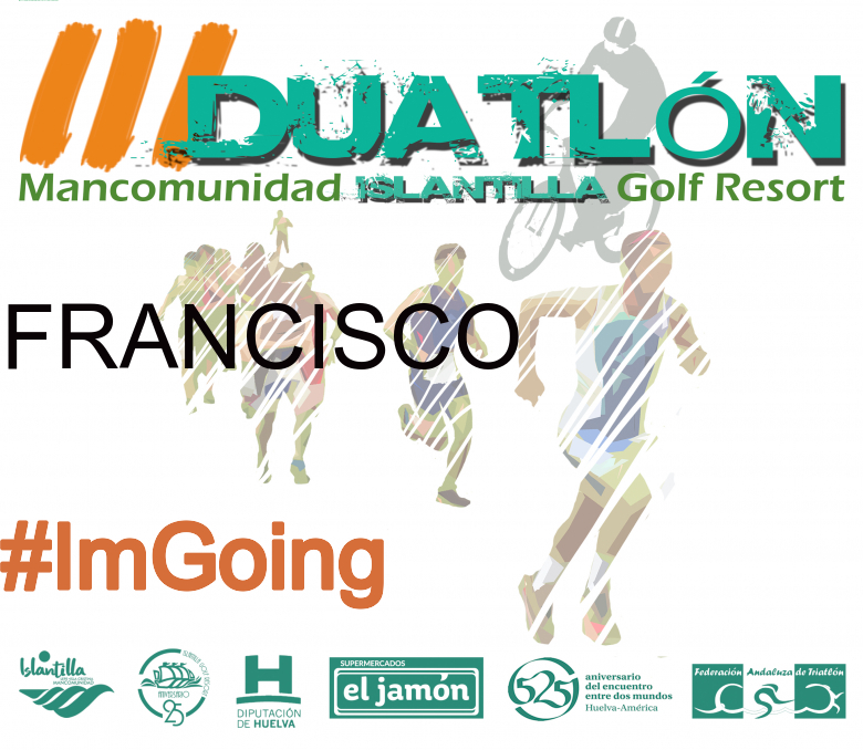 #ImGoing - FRANCISCO (III DUATLÓN MANCOMUNIDAD ISLANTILLA GOLF RESORT)