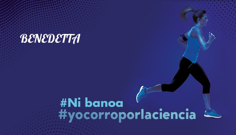 #Ni banoa - BENEDETTA (CARRERA POR LA CIENCIA 2025)