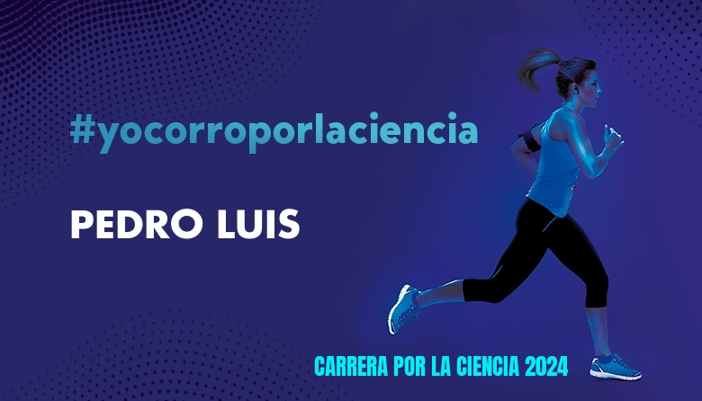 #Ni banoa - PEDRO LUIS (CARRERA POR LA CIENCIA 2024)