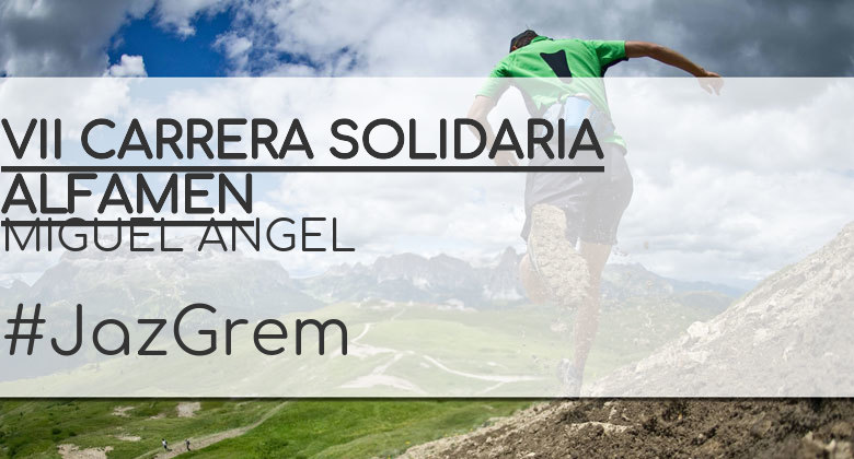 #ImGoing - MIGUEL ANGEL (VII CARRERA SOLIDARIA ALFAMEN)