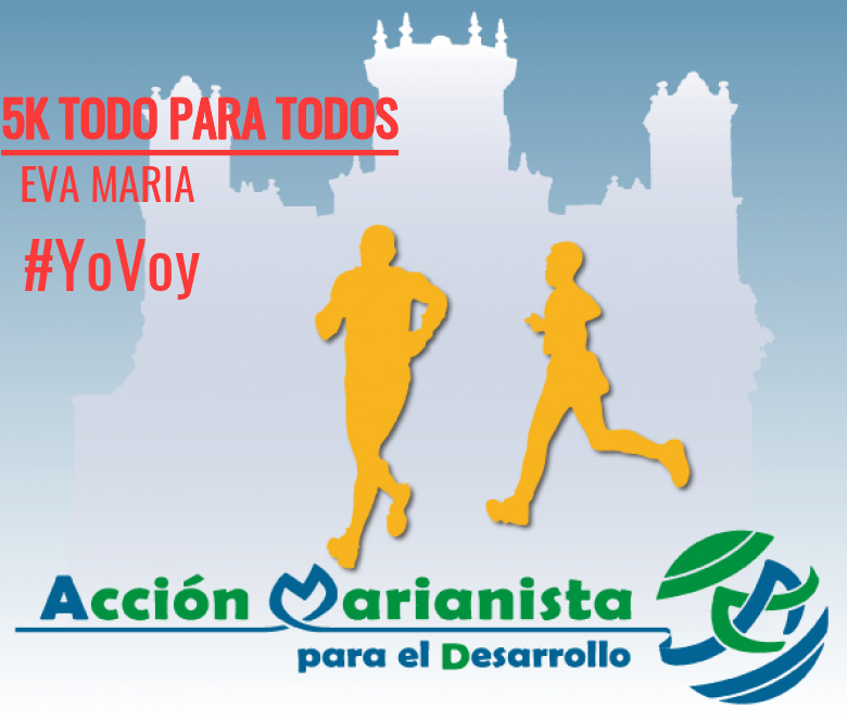 #YoVoy - EVA MARIA (5K TODO PARA TODOS)