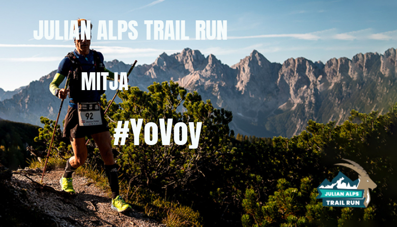 #BinDabei - MITJA (JULIAN ALPS TRAIL RUN)