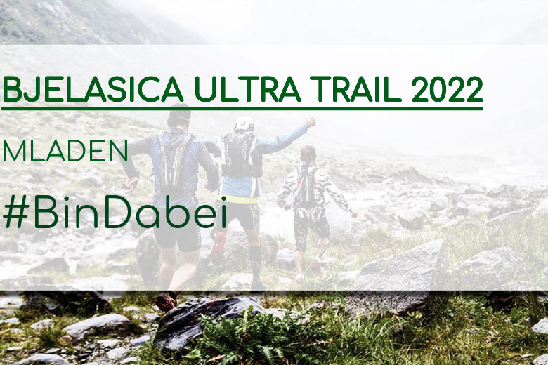 #ImGoing - MLADEN (BJELASICA ULTRA TRAIL 2022)