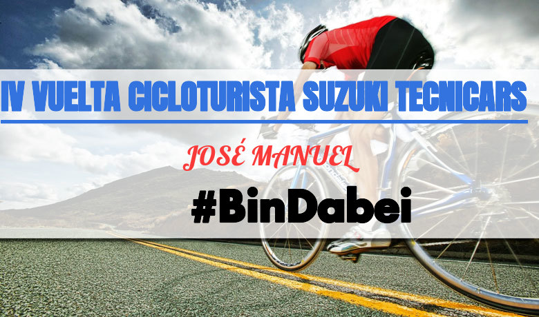 #YoVoy - JOSÉ MANUEL (IV VUELTA CICLOTURISTA SUZUKI TECNICARS)