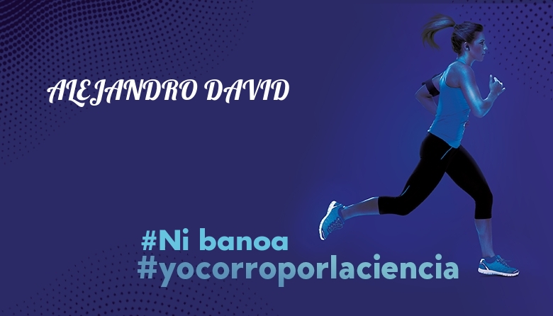#Ni banoa - ALEJANDRO DAVID (CARRERA POR LA CIENCIA 2025)