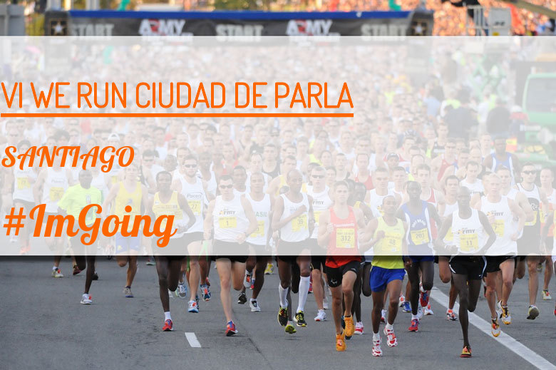 #YoVoy - SANTIAGO (VI WE RUN CIUDAD DE PARLA )