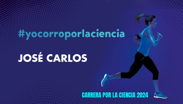 #YoVoy - JOSÉ CARLOS (CARRERA POR LA CIENCIA 2024)