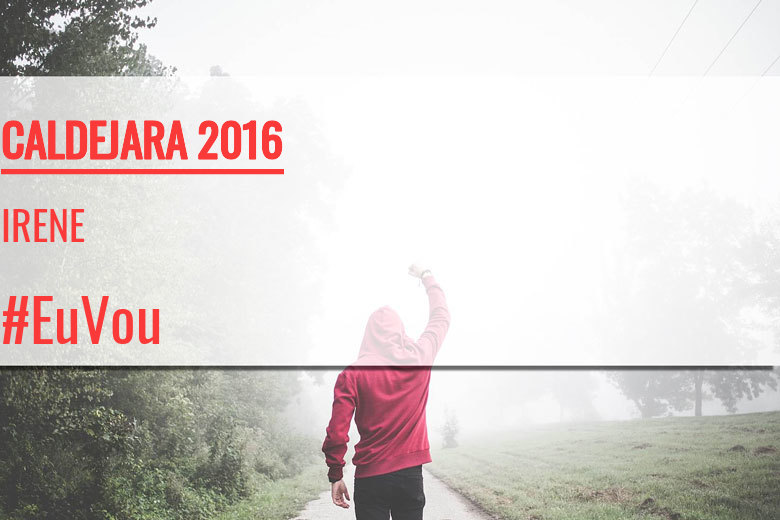 #Ni banoa - IRENE (CALDEJARA 2016)