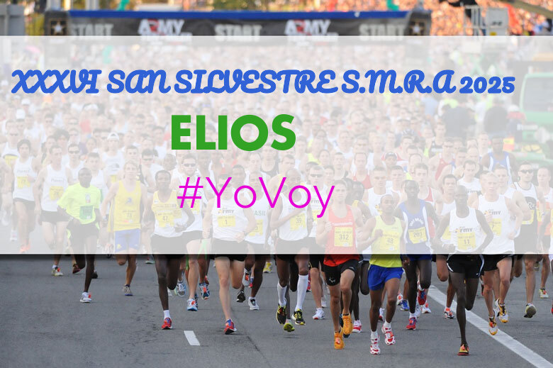 #YoVoy - ELIOS (XXXVI SAN SILVESTRE S.M.R.A 2025)