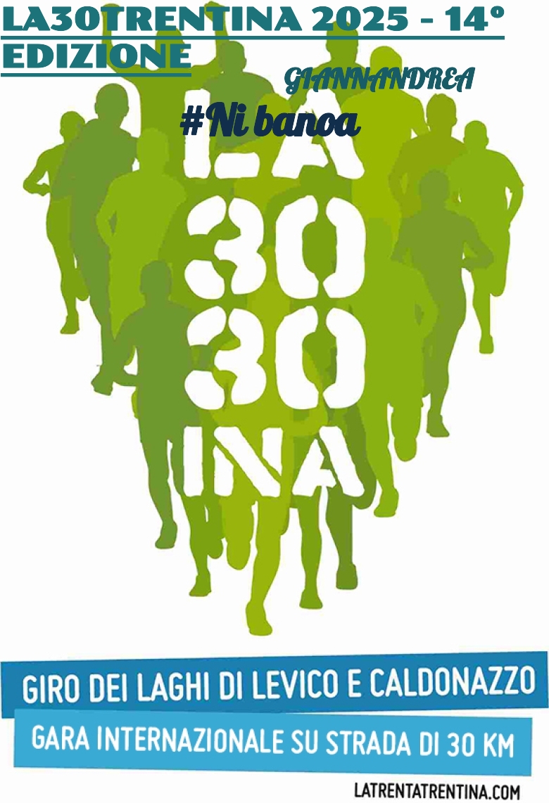 #ImGoing - GIANNANDREA (LA30TRENTINA 2025 - 14° EDIZIONE)