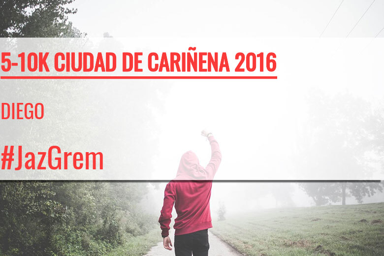 #BinDabei - DIEGO (5-10K CIUDAD DE CARIÑENA 2016)