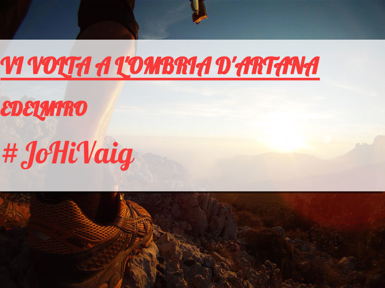 #JoHiVaig - EDELMIRO (VI VOLTA A L'OMBRIA D'ARTANA)