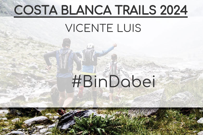 #YoVoy - VICENTE LUIS (COSTA BLANCA TRAILS 2024)