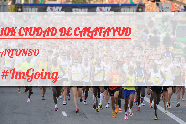 #ImGoing - ALFONSO (10K CIUDAD DE CALATAYUD)