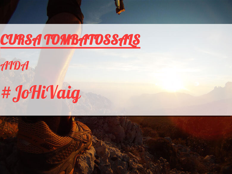 #ImGoing - AIDA (CURSA TOMBATOSSALS)