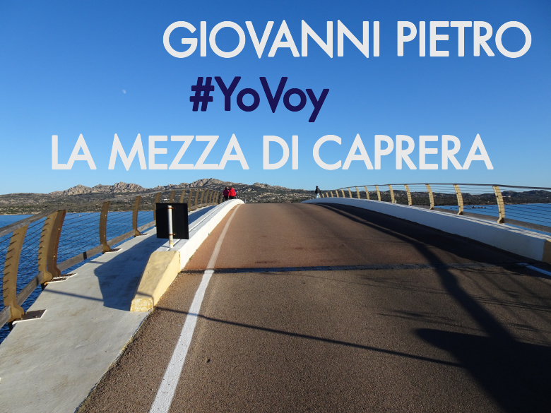 #BinDabei - GIOVANNI PIETRO (LA MEZZA DI CAPRERA)