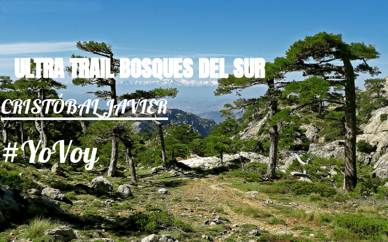 #Ni banoa - CRISTÓBAL JAVIER (ULTRA TRAIL BOSQUES DEL SUR)