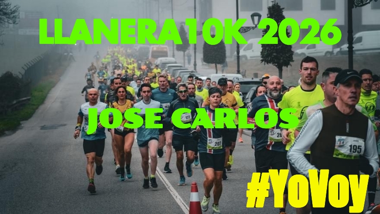 #YoVoy - JOSE CARLOS (LLANERA10K 2026)