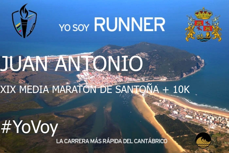 #YoVoy - JUAN ANTONIO (XIX MEDIA MARATÓN DE SANTOÑA + 10K)