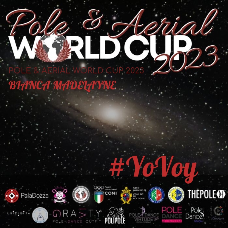 #YoVoy - BIANCA MADELAYNE (POLE & AERIAL WORLD CUP 2023)