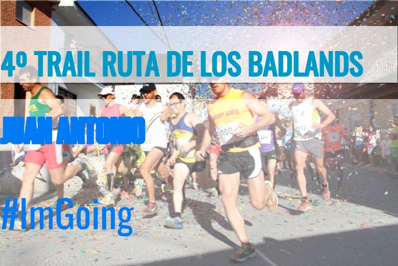 #JoHiVaig - JUAN ANTONIO (4º TRAIL RUTA DE LOS BADLANDS)