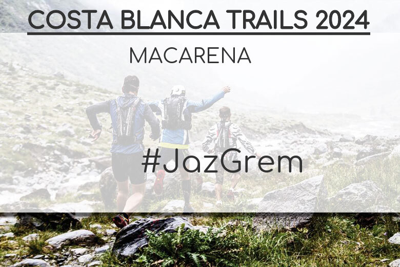 #Ni banoa - MACARENA (COSTA BLANCA TRAILS 2024)