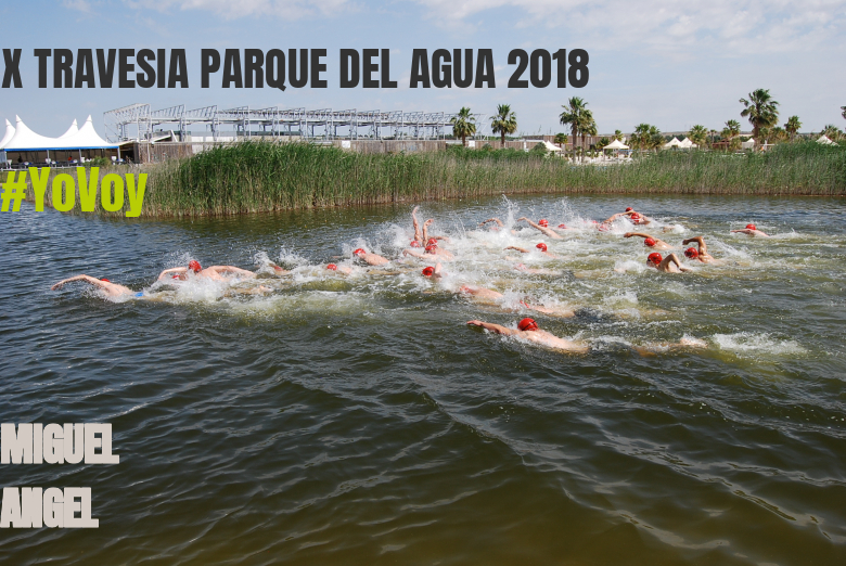 #ImGoing - MIGUEL ANGEL (X TRAVESIA PARQUE DEL AGUA 2018)