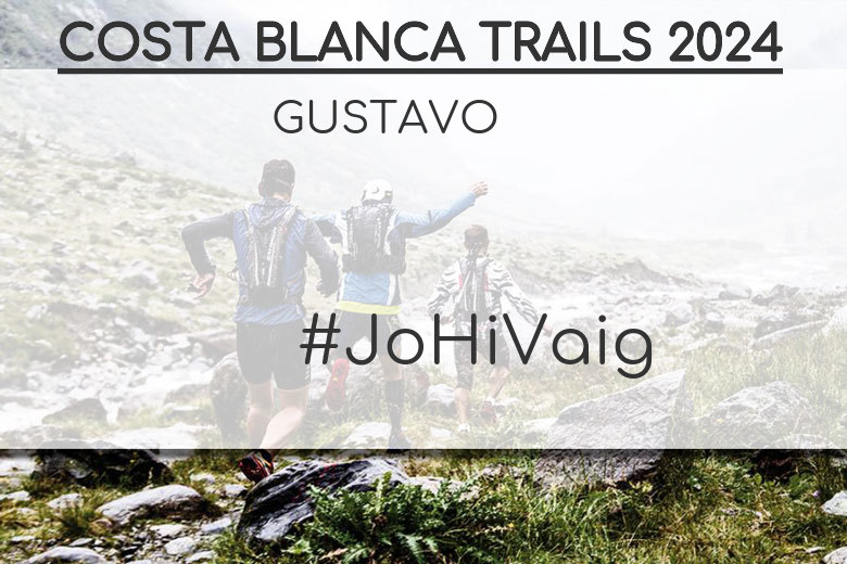 #EuVou - GUSTAVO (COSTA BLANCA TRAILS 2024)