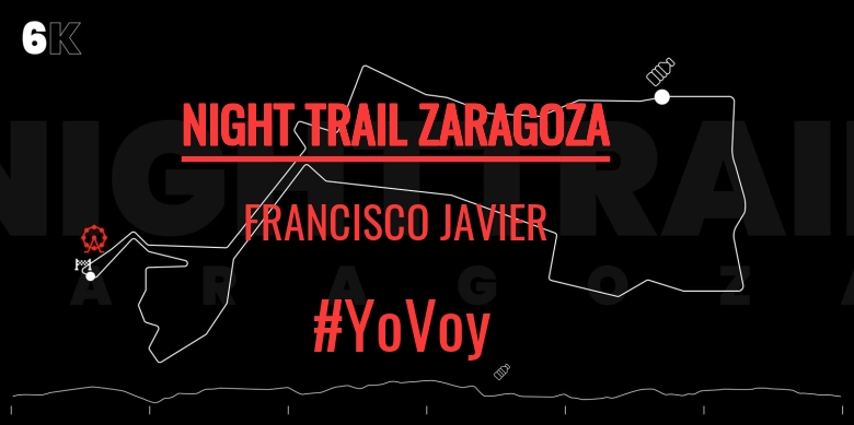 #JoHiVaig - FRANCISCO JAVIER (NIGHT TRAIL ZARAGOZA)