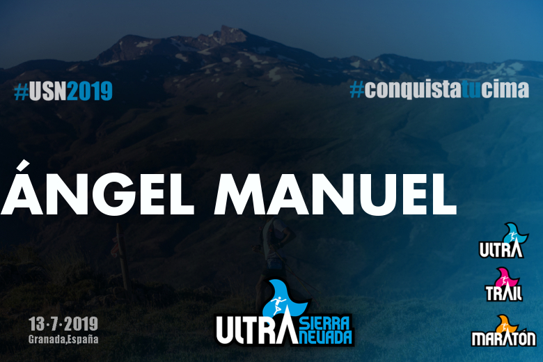 #ImGoing - ÁNGEL MANUEL (ULTRA SIERRA NEVADA  2019)