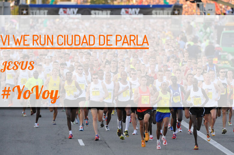 #YoVoy - JESUS (VI WE RUN CIUDAD DE PARLA )