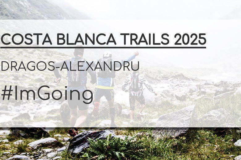 #BinDabei - DRAGOS-ALEXANDRU (COSTA BLANCA TRAILS 2025)