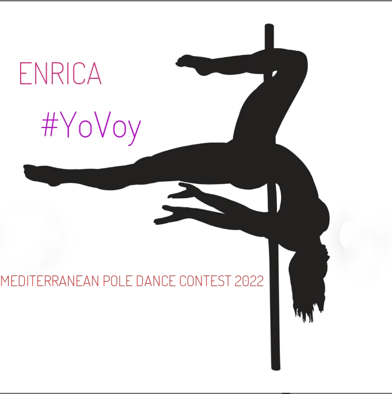 #ImGoing - ENRICA (MEDITERRANEAN POLE DANCE CONTEST 2022)