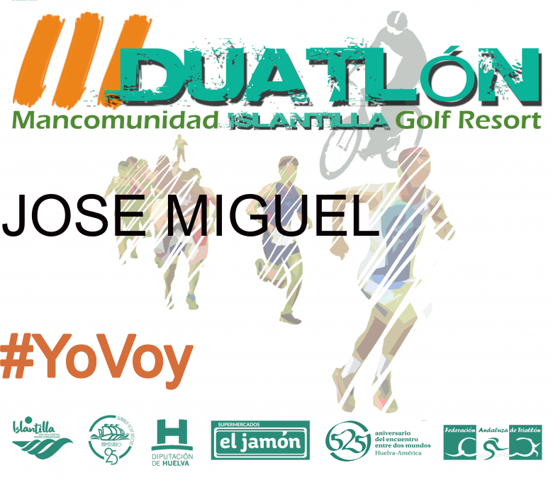#EuVou - JOSE MIGUEL (III DUATLÓN MANCOMUNIDAD ISLANTILLA GOLF RESORT)