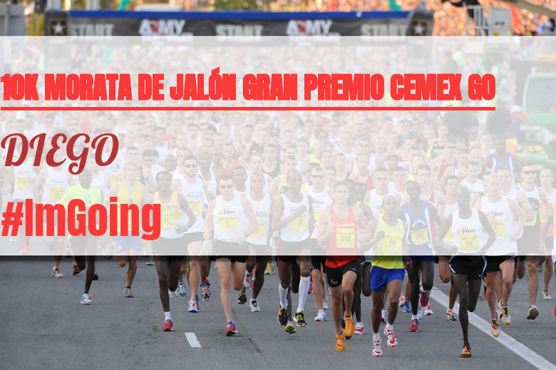 #YoVoy - DIEGO (10K MORATA DE JALÓN GRAN PREMIO CEMEX GO)